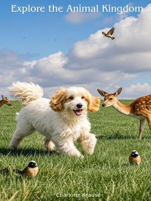 cover image of Explore the Animal Kingdom